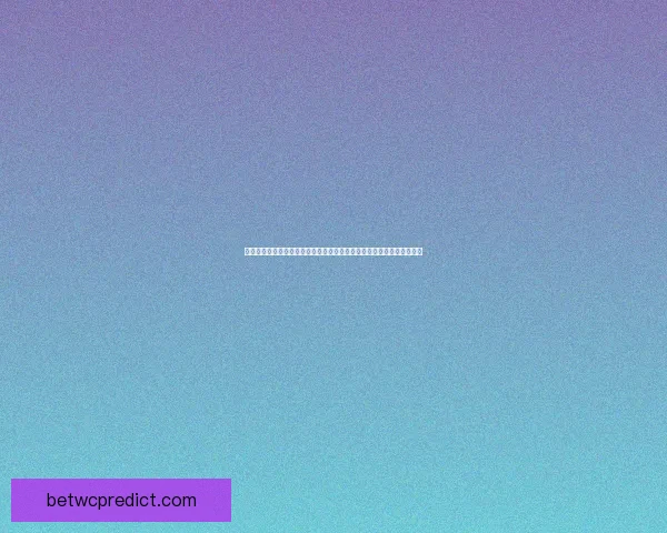 世界杯足球竞猜盘口分析与投注策略深度解析助力玩家精准预测赛事结果